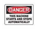 Sign, Danger-This Equipment Starts/Stops Automatically, 7x10", Plastic; 1/Pk
