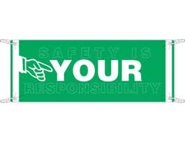 Safety Is Your Responsibility Sign, 4' H x 10' W x 0.055" D, Polyethylene
