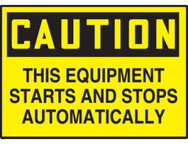 Safety Label, 3.5" x 5", CAUTION THIS EQUIPMENT STARTS AND STOPS AUTO, DURA-VINYL, EA